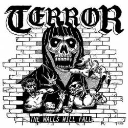 Terror (USA-1) : The Walls Will Fall
